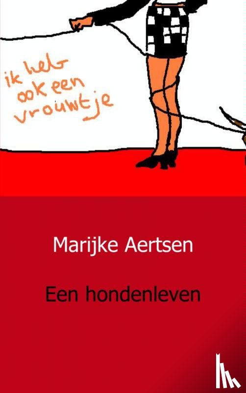 Aertsen, Marijke - Een hondenleven