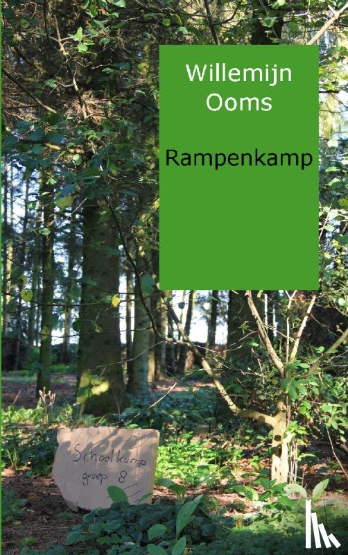 Ooms, Willemijn - Rampenkamp