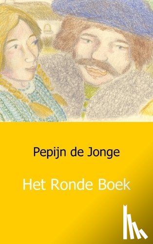 Jonge, Pepijn de - Het ronde boek