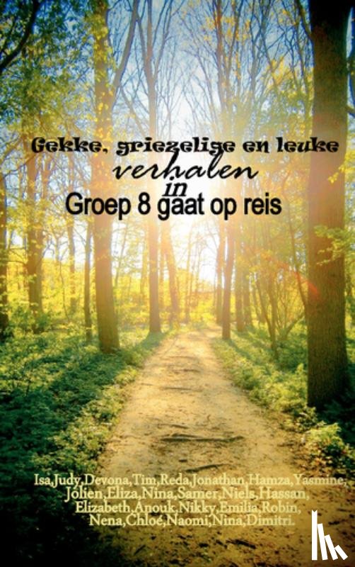 School, Lucas van Leyden - Groep 8 gaat op reis