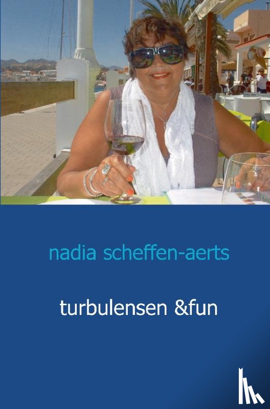 Scheffen-aerts, Nadia - Turbulensen and fun