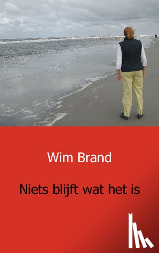Brand, Wim - Niets blijft wat het is