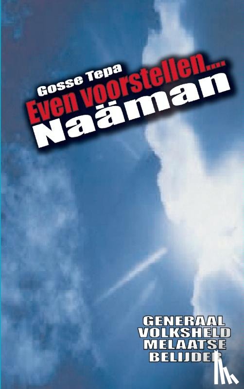 Tepa, Gosse - Naäman