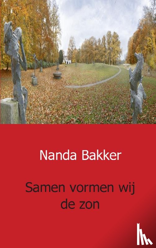 Bakker, Nanda - Samen vormen wij de zon