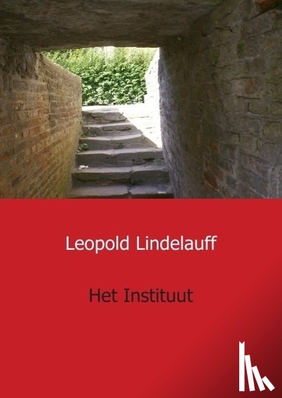 Lindelauff, Leopold - Het instituut