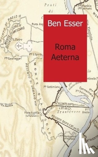 Esser, Ben - Roma Aeterna