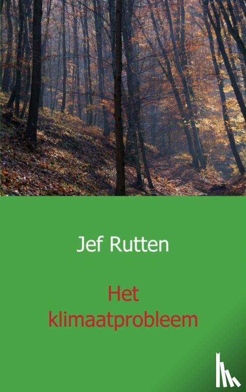 Ruten, Jef - Het klimaatprobleem