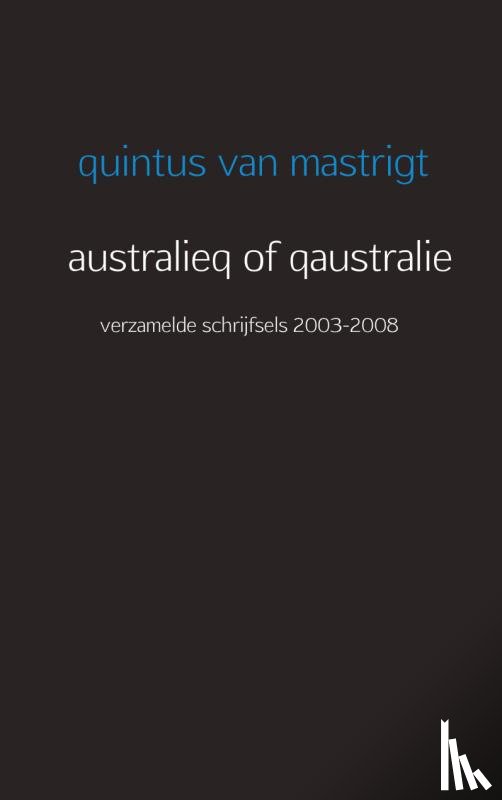 Mastrigt, Quintus van - Australieq of qaustralie
