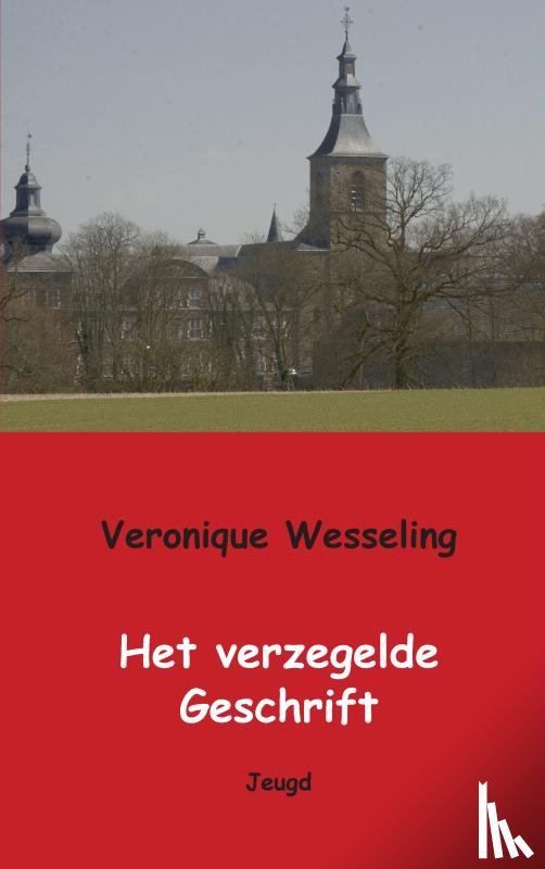 Wesseling, Veronique - Het verzegelde geschrift