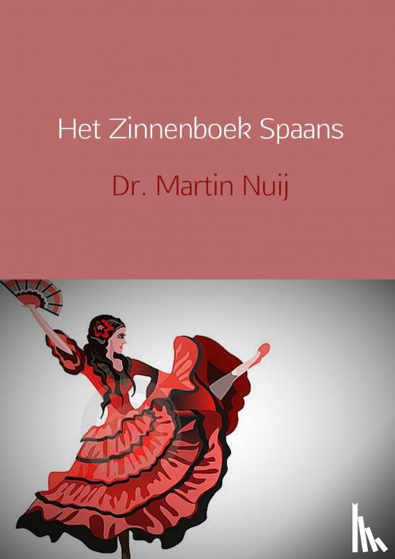 Nuij, Dr. Martin - Het Zinnenboek Spaans