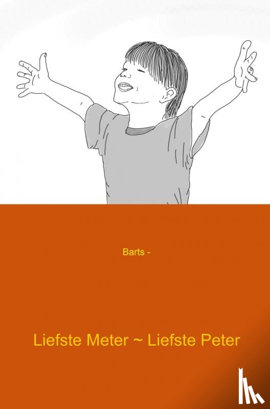 Barts - Liefste Meter ~ Liefste Peter