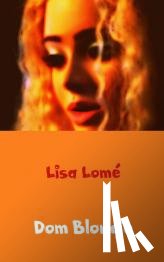 Lomé, Lisa - Dom Blondje