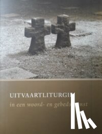  - Uitvaartliturgie in woord- en gebedsdienst
