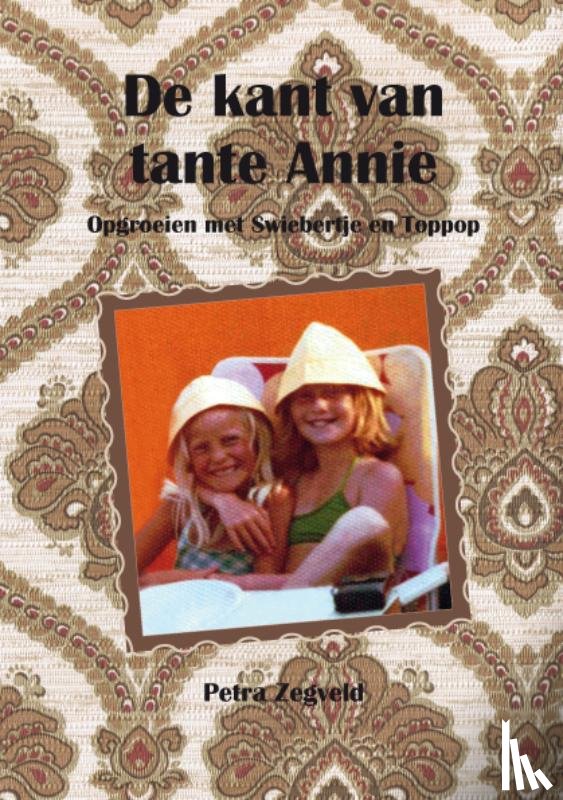 Zegveld, Petra - De kant van tante Annie