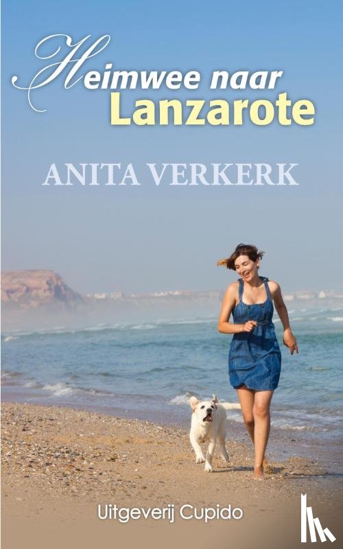 Verkerk, Anita - Heimwee naar Lanzarote