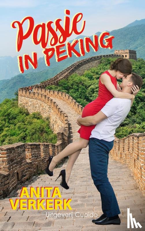 Verkerk, Anita - Passie in Peking
