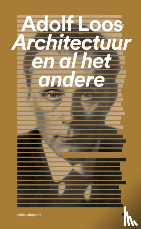 Loos, Adolf - Architectuur en al het andere