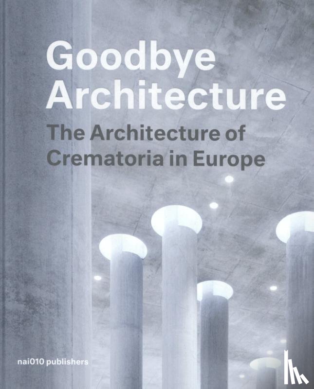 Valentijn, Vincent, Verhoeven, Kim - Goodbye Architecture