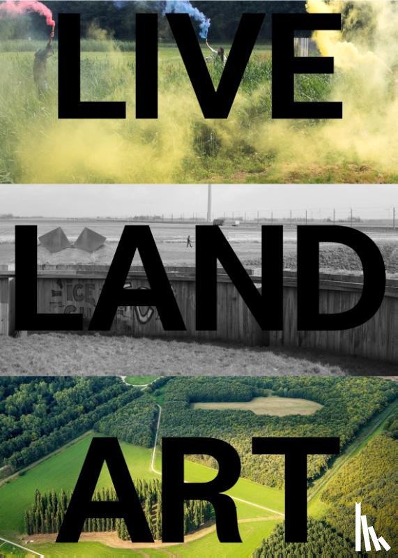 Berg, Mariska van den, Kampen, Martine van - Land Art Live