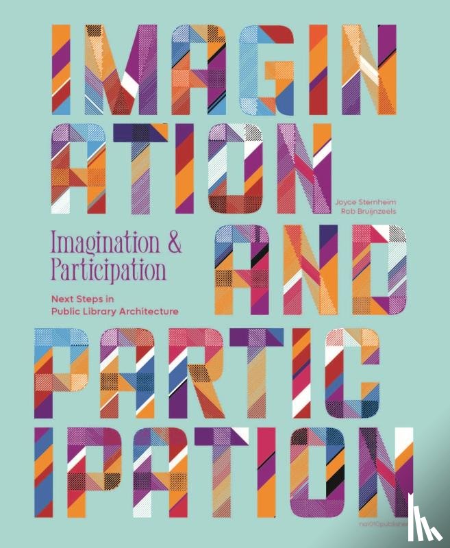 Sternheim, Joyce, Bruijnzeels, Rob - Imagination and Participation