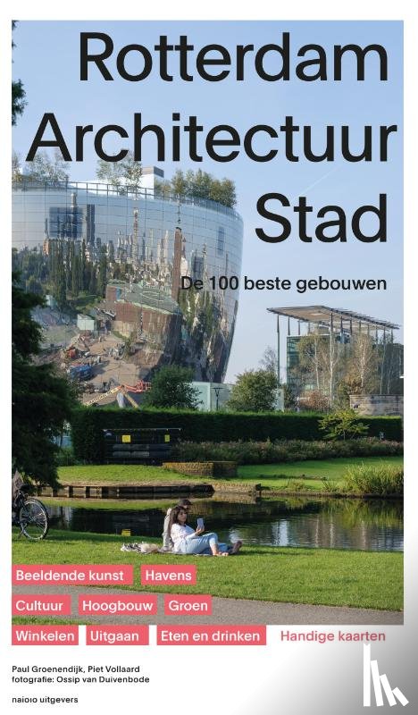 Groenendijk, Paul, Vollaard, Piet - Rotterdam architectuur stad