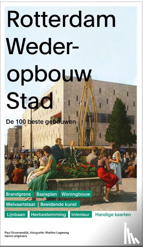  - Rotterdam Wederopbouw