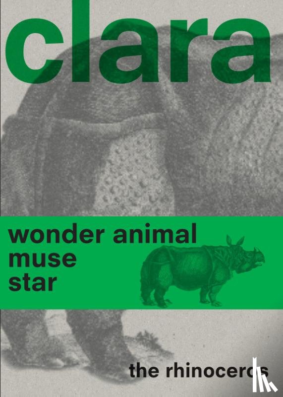 Neushoorn, Clara de - Clara the Rhinoceros
