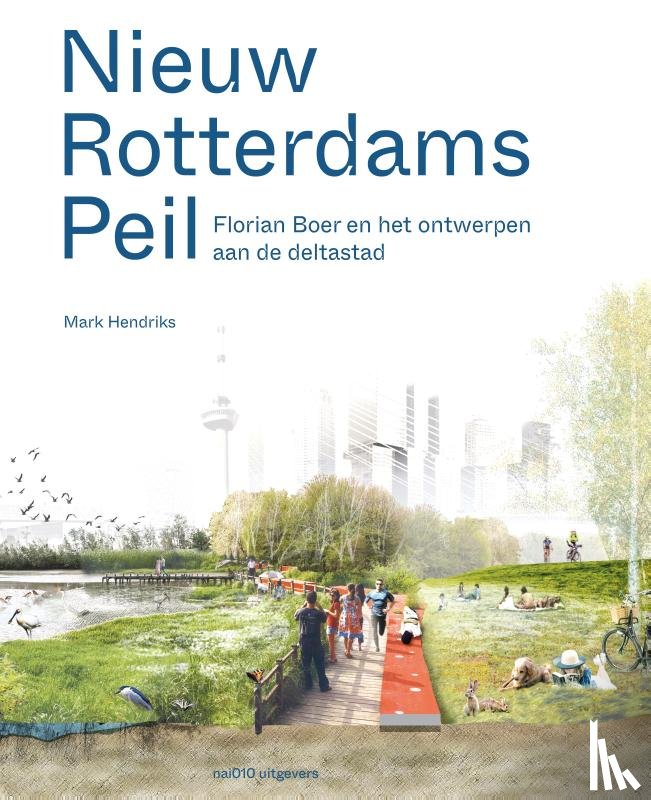 Hendriks, Mark - Nieuw Rotterdams Peil