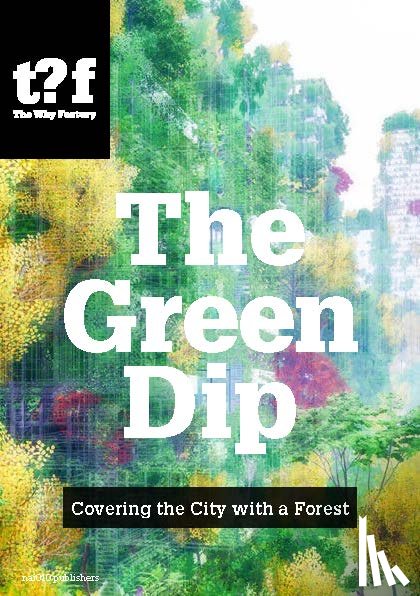 Maas, Winy, Fernández, Javier Arpa, Ravon, Adrien - The Green Dip