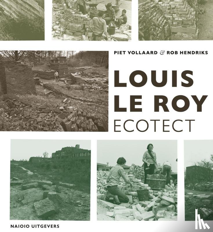 Vollaard, Piet, Hendriks, Rob - Louis Le Roy, ecotect