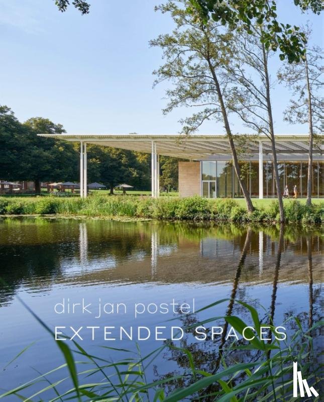 Postel, Dirk Jan, Witman, Bob - Extended Spaces. Dirk Jan Postel