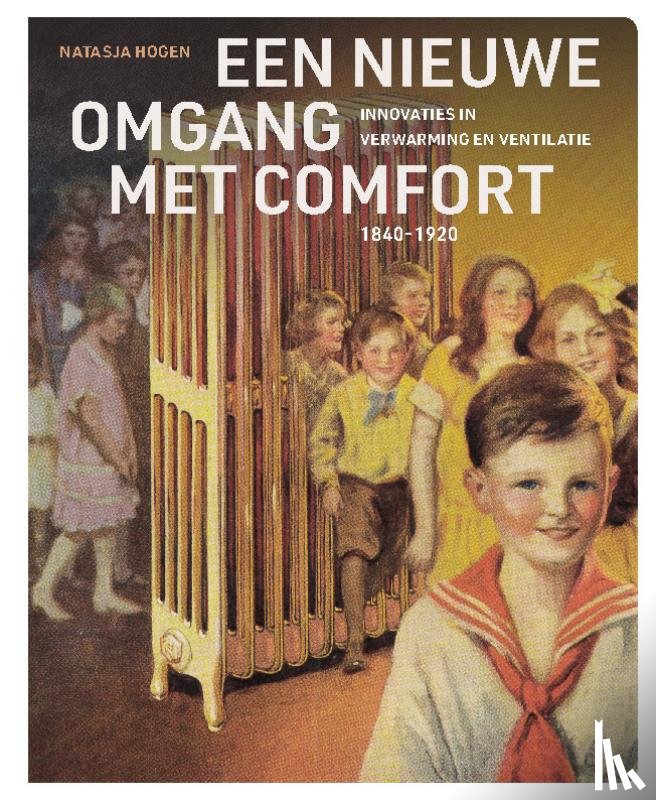 Hogen, Natasja - Een nieuwe omgang met comfort
