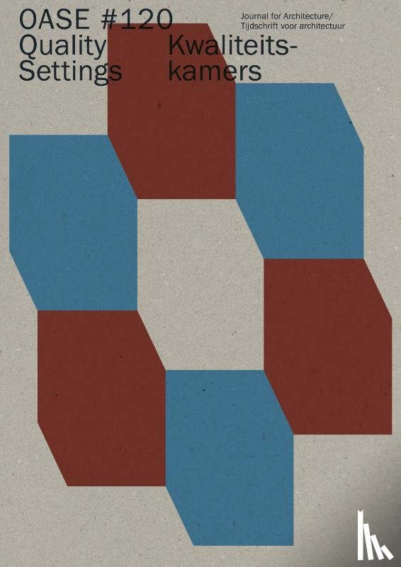 Holden, Susan, Liefooghe, Maarten, Ronner, Elsbeth, Driessche, Maarten van den - OASE Journal for Architecture # 120