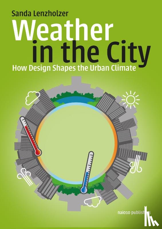 Lenzholzer, Sanda - Weather in the City