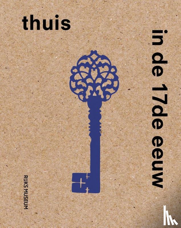 Dijk, Sara van, Diercks, Femke - Thuis in de 17de eeuw