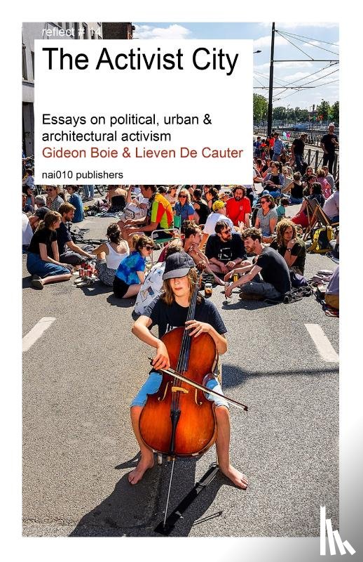 Boie, Gideon, Cauter, Lieven de - The Activist City