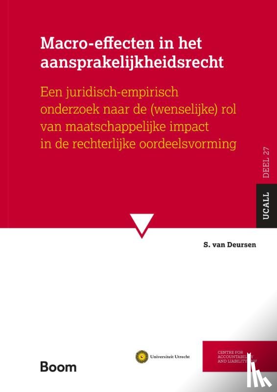 Deursen, S. van - Macro-effecten in het aansprakelijkheidsrecht