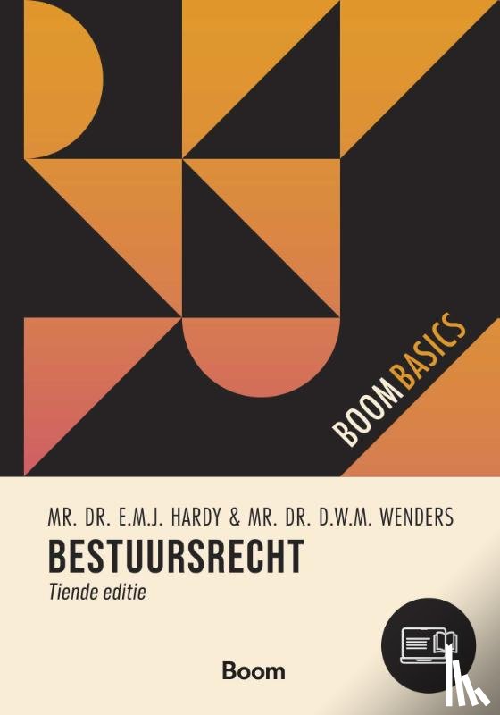 Hardy, E.M.J., Wenders, D.W.M. - Boom Basics Bestuursrecht