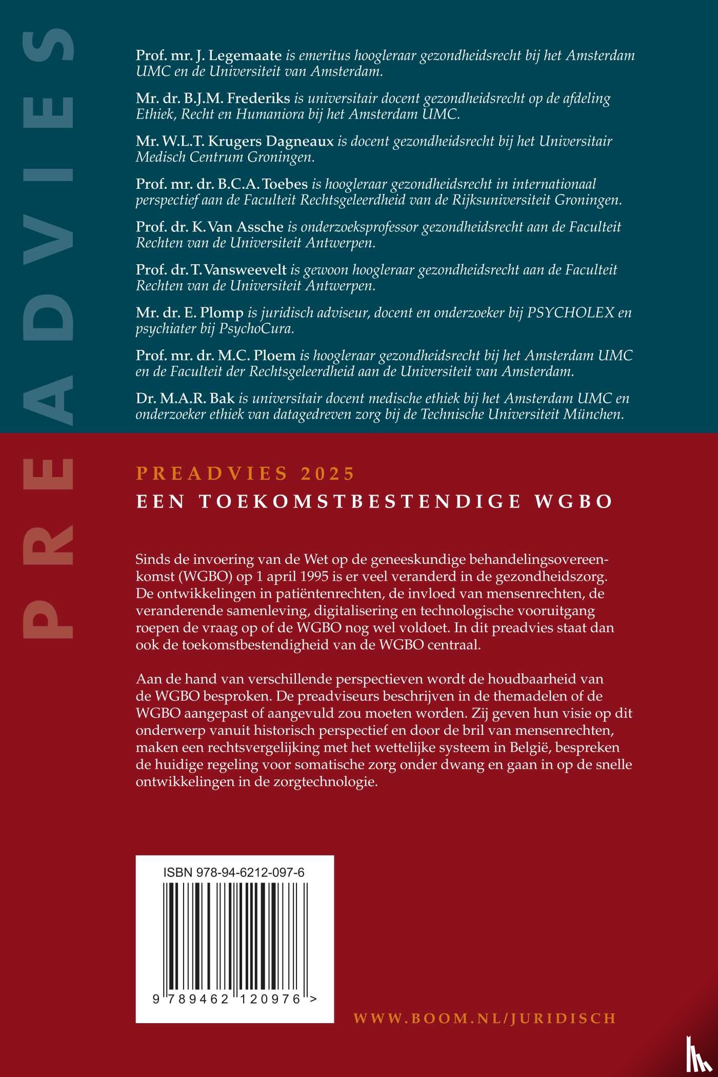 Legemaate, J., Frederiks, B., Krugers Dagneaux, W., Toebes, B., Assche, K. van, Vansweevelt, T., Plomp, E., Ploem, M.C., Bak, M. - Een toekomstbestendige WGBO