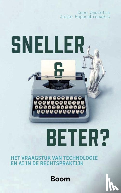 Zweistra, Cees, Hoppenbrouwers, Julie - Sneller & beter?