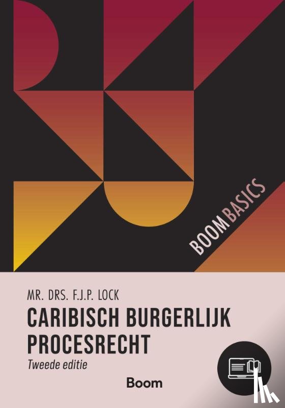 Lock, F.J.P. - Boom Basics Caribisch burgerlijk procesrecht