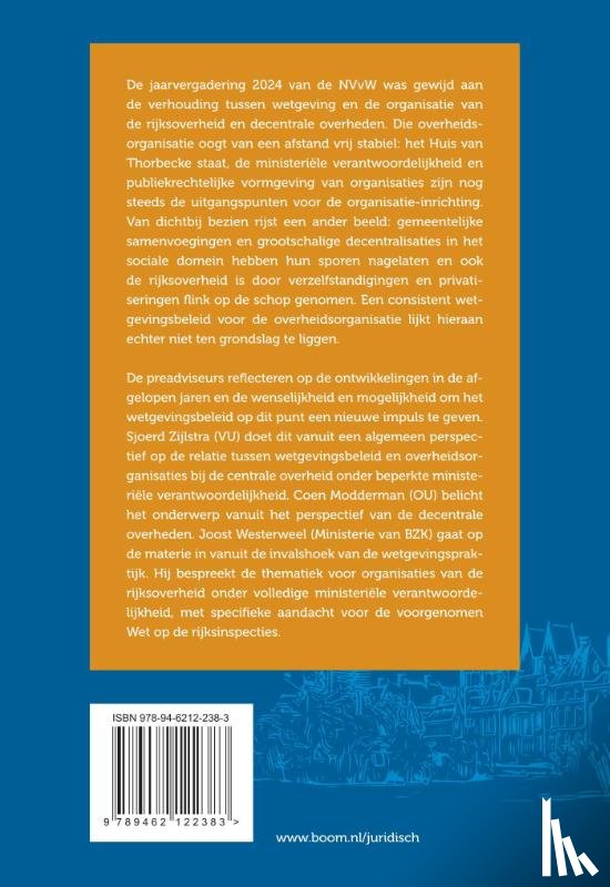 Modderman, C.B., Westerweel, J., Zijlstra, S.E. - Wetgeving en overheidsorganisatie anno 2024