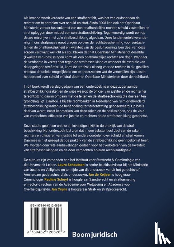 Schoutsen, L.M., Keijser, J.W. de, Schuyt, P.M., Crijns, J.H. - De strafzaak achter de strafbeschikking