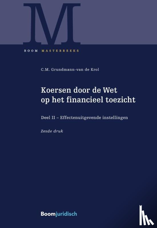 Grundmann-van de Krol, C.M. - Koersen door de Wet op het financieel toezicht