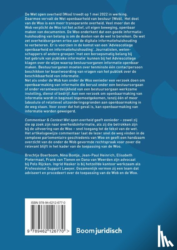 Boerboom, B.R., Bontje, N.N., Hasker, I., Heinrich, J.P., Pietermaat, E.C., Tienen, F.J.H. van, Weerden, D.I. van - Wet open overheid