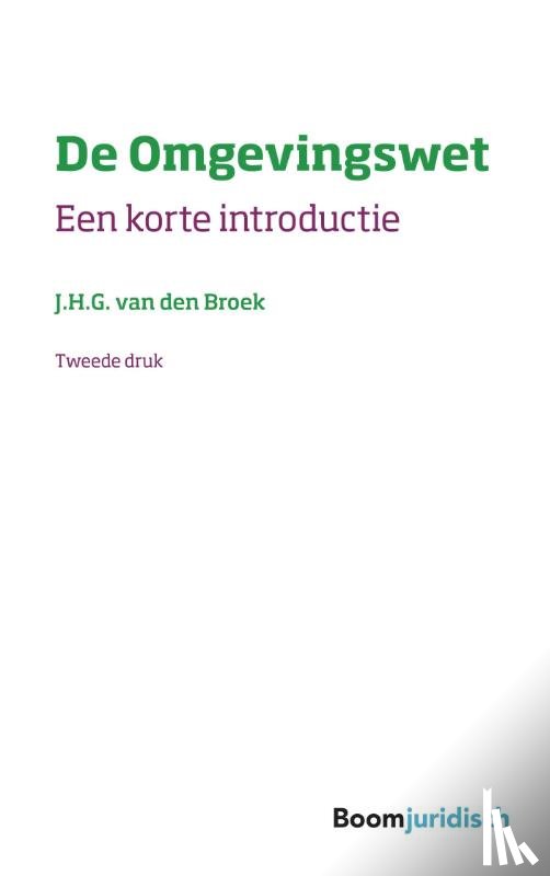 Broek, J.H.G. van den - De Omgevingswet