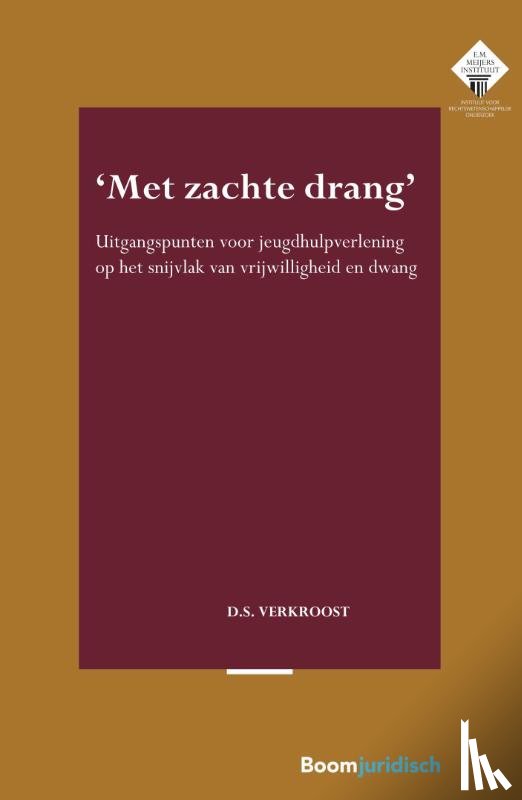 Verkroost, D.S. - Met zachte drang