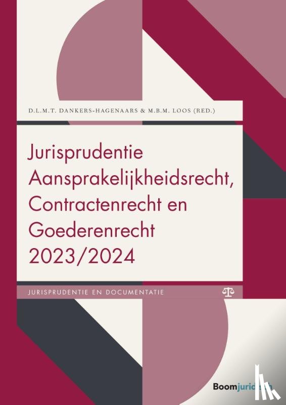  - Jurisprudentie Aansprakelijkheidsrecht, Contractenrecht en Goederenrecht 2023/2024