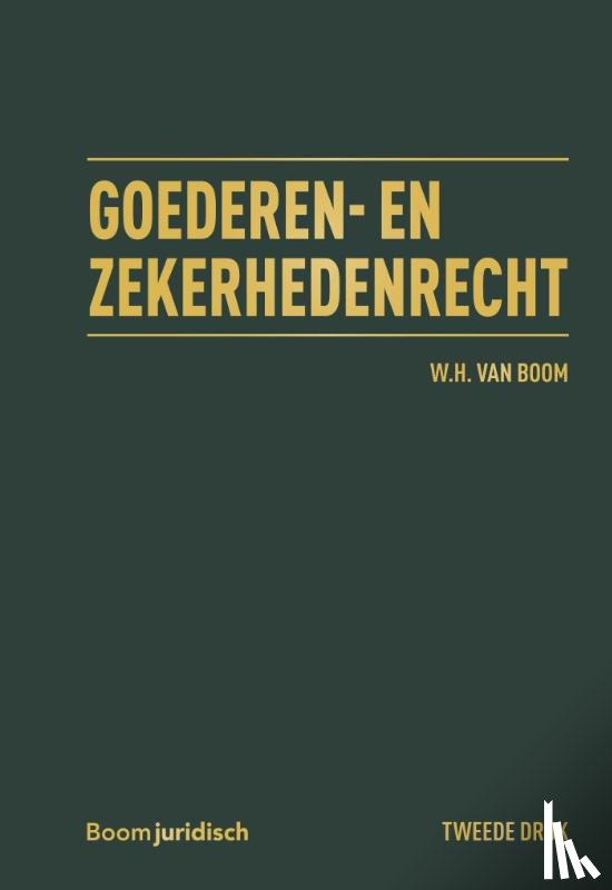 Boom, W.H. van - Goederen- & zekerhedenrecht