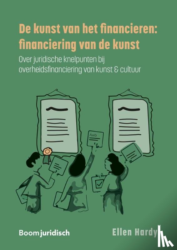 Hardy, E.M.J. - De kunst van het financieren: Financiering van de kunst
